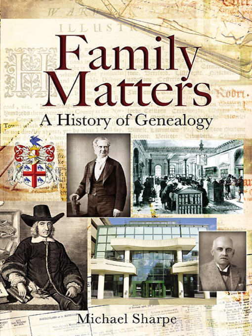 Cover of Family Matters: A History of Genealogy