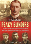 Cover of The Real Peaky Blinders: Billy Kimber, the Birmingham Gang and the Racecourse Wars of the 1920s