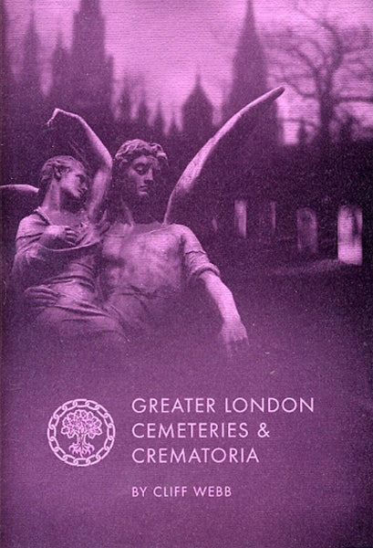 Cover of Greater London Cemeteries & Crematoria
