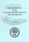 Cover of My Ancestors were English Presbytarians or Unitarians