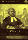 Cover of My Ancestor was a Lawyer: A Guide to Sources for Family Historians