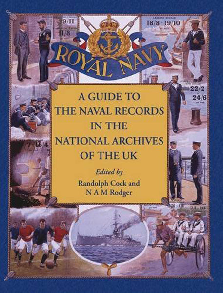 Cover of A Guide to the Naval Records in The National Archives of The UK