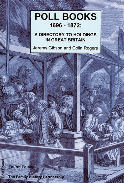 Cover of Poll Books 1696-1872: A Directory to Holdings in Great Britain