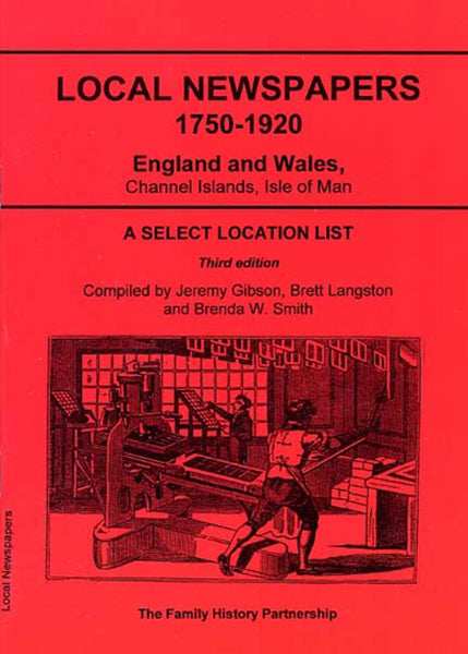 Cover of Local Newspapers 1750-1920: England And Wales, Channel Islands, Isle Of Man: A Select Location List