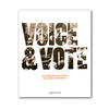 Voice &amp; Vote: Celebrating 100 Years of Votes For Women