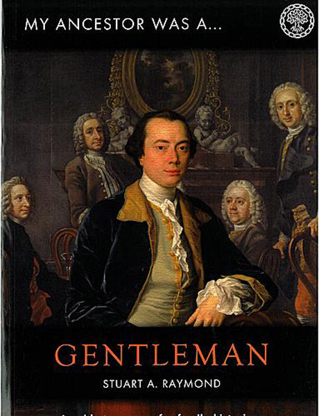 Cover of My Ancestor was a Gentleman: A Guide to Sources for Family Historians