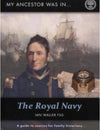 Cover of My Ancestor was in The Royal Navy: A Guide to Sources for Family Historians