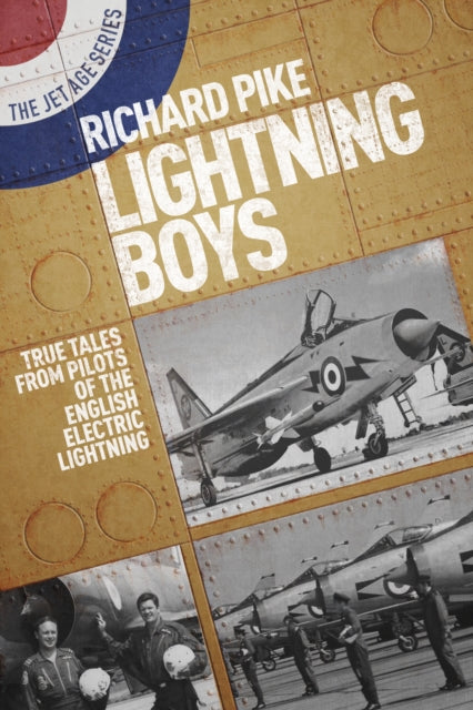 Cover of Lightning Boys: True Tales from Pilots of the English Electric Lightning