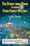 Cover of The Street-wise Guide to Doing Your Family History