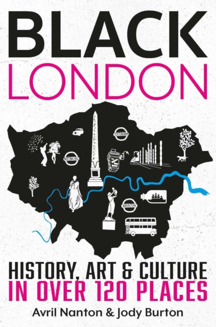 Cover of Black London: History, Art & Culture in over 120 places