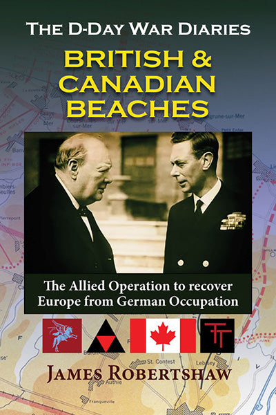 Cover of The D-Day War Diaries: British and Canadian Beaches