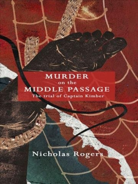 Cover of Murder on the Middle Passage: The Trial of Captain Kimber