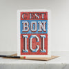 &#39;C&#39;est Bon Ici&#39; Greetings Card