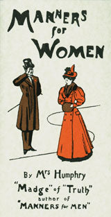 Manners For Women 1897 Replica Book