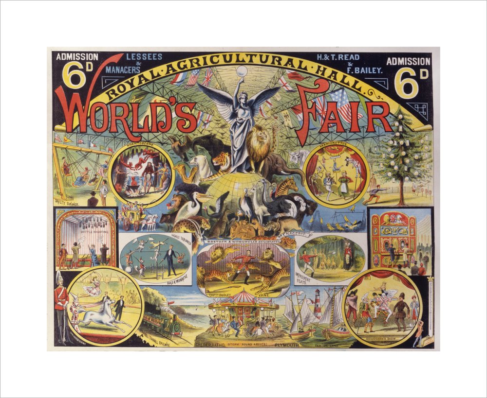 World&#39;s Fair Poster, Royal Agricultural Hall